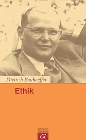 Bonhoeffer / Tödt / Feil | Ethik | Buch | 978-3-579-07132-9 | www.sack.de