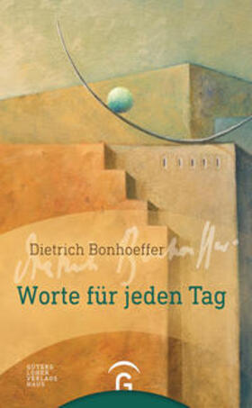 Weber | Dietrich Bonhoeffer. Worte für jeden Tag | Buch | 978-3-579-07146-6 | sack.de