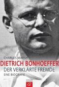 Marsh |  Dietrich Bonhoeffer | Buch |  Sack Fachmedien