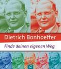 Eckardt |  Dietrich Bonhoeffer: Finde deinen eigenen Weg | Buch |  Sack Fachmedien