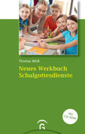 Weiß |  Neues Werkbuch Schulgottesdienste | Buch |  Sack Fachmedien