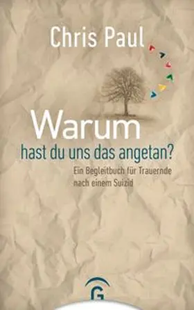 Paul |  Warum hast du uns das angetan? | Buch |  Sack Fachmedien