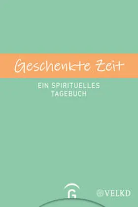 Franke / Bähnk / Raatz |  Geschenkte Zeit | Buch |  Sack Fachmedien