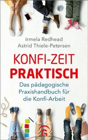 Redhead / Thiele-Petersen |  Konfi-Zeit praktisch | Buch |  Sack Fachmedien