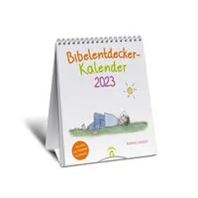  Bibelentdeckerkalender 2023 | Sonstiges |  Sack Fachmedien