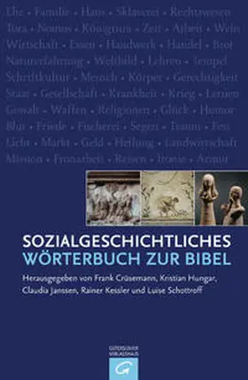 Crüsemann / Hungar / Janssen |  Sozialgeschichtliches Wörterbuch zur Bibel | Buch |  Sack Fachmedien