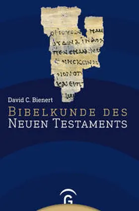 Bienert | Bibelkunde des Neuen Testaments | Buch | 978-3-579-08043-7 | www.sack.de