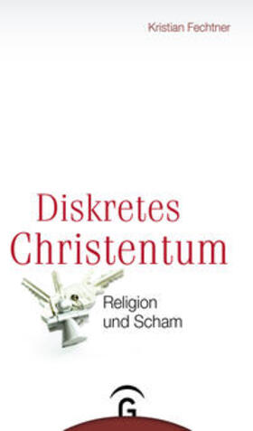 Fechtner |  Diskretes Christentum | Buch |  Sack Fachmedien