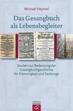 Heymel |  Das Gesangbuch als Lebensbegleiter | Buch |  Sack Fachmedien