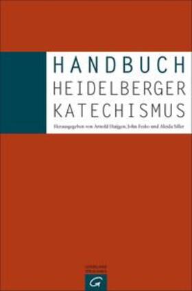 Fesko / Huijgen / Siller |  Handbuch Heidelberger Katechismus | Buch |  Sack Fachmedien