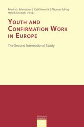 Schweitzer / Tervo-Niemelä / Schlag |  Youth, Religion and Confirmation Work in Europe: The Second Study | Buch |  Sack Fachmedien