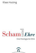 Huizing |  Scham und Ehre | Buch |  Sack Fachmedien