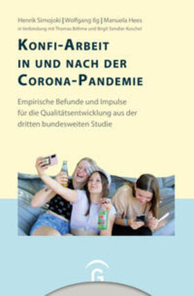Simojoki / Ilg / Hees |  Konfi-Arbeit in und nach der Corona-Pandemie | Buch |  Sack Fachmedien