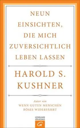 Kushner |  Neun Einsichten, die mich zuversichtlich leben lassen | Buch |  Sack Fachmedien