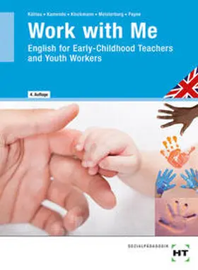 Kählau / Kamende / Dr. Kamende | Work with Me | Buch | 978-3-582-01651-5 | www.sack.de