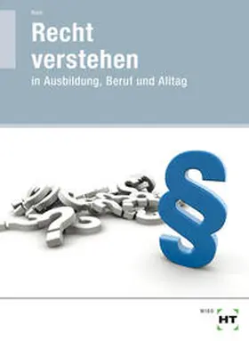 Ruch | Recht verstehen in Ausbildung, Beruf und Alltag | Buch | 978-3-582-01803-8 | www.sack.de