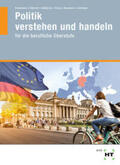Brinkmann / Dietrich / Helldörfer |  Politik verstehen und handeln | Buch |  Sack Fachmedien