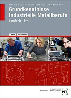 Grundkenntnisse Industrielle Metallberufe Lernfelder 1-4 | Buch | 978-3-582-03010-8 | www.sack.de