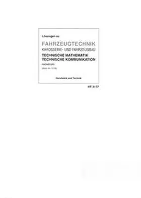 Körprich / Lausen / Raschke |  Fahrzeugtechnik -- Karosserie- Fahrzeugbau. Lösungen | Buch |  Sack Fachmedien