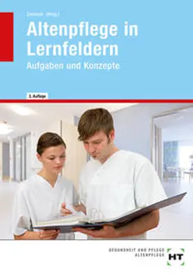 Zenneck / Liedtke / Gößling-Brunken |  Altenpflege in Lernfeldern | Buch |  Sack Fachmedien
