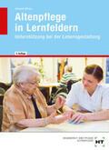 Zenneck / Ebert / Liedtke |  Altenpflege in Lernfeldern. Unterstützung bei der Lebensgestaltung | Buch |  Sack Fachmedien