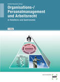 Dettmer / Prof. Dr. Dettmer / Hausmann |  Organisations-/Personalmanagement und Arbeitsrecht | Buch |  Sack Fachmedien