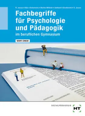 Ackermann / Dr. Jaszus / Büchin-Wilhelm |  WORT-CHECK Fachbegriffe für Psychologie und Pädagogik im beruflichen Gymnasium | Buch |  Sack Fachmedien