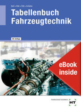 Bell / Elbl / Föll | eBook inside: Buch und eBook Tabellenbuch Fahrzeugtechnik | Medienkombination | 978-3-582-10079-5 | sack.de