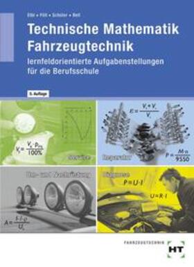 Elbl / Föll / Schüler | eBook inside: Buch und eBook Technische Mathematik Fahrzeugtechnik | Buch | sack.de