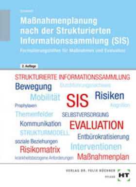 Schwerdt |  Maßnahmenplanung nach der Strukturierten Informationssammlung (SIS) | Buch |  Sack Fachmedien