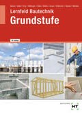 Batran / Weidner / Bläsi |  Lernfeld Bautechnik Grundstufe | Buch |  Sack Fachmedien
