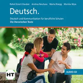 Eckert-Stauber / Neuhaus / Rüegg |  Deutsch Deutsch und Kommunikation für berufliche Schulen | Sonstiges |  Sack Fachmedien