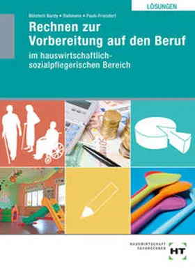 Bölsterli Bardy / Dallmann / Pauli-Friesdorf |  Lösungen Rechnen zur Vorbereitung auf den Beruf | Buch |  Sack Fachmedien