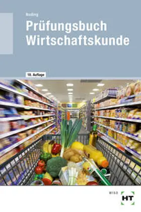 Nuding |  Prüfungsbuch Wirtschaftskunde | Buch |  Sack Fachmedien