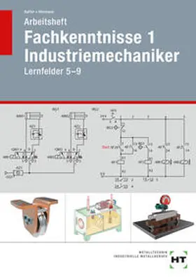 Haffer / Hönmann |  Arbeitsheft Fachkenntnisse 1 Industriemechaniker | Buch |  Sack Fachmedien