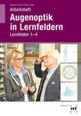 Kommnick / Schal / Thape |  Arbeitsheft Augenoptik in Lernfeldern | Buch |  Sack Fachmedien