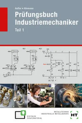 Hönmann / Haffer |  Prüfungsbuch Industriemechaniker Teil 1 | Buch |  Sack Fachmedien