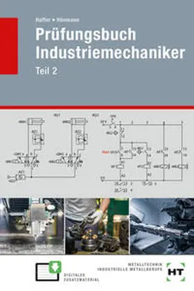 Haffer / Hönmann |  Prüfungsbuch Industriemechaniker Teil 2 | Buch |  Sack Fachmedien