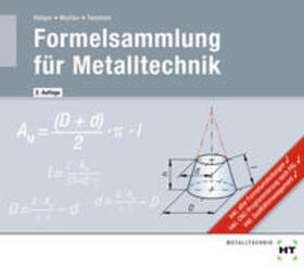 Hötger / Molitor / Tammen | Hötger, M: Formelsammlung für Metalltechnik | Buch | 978-3-582-30075-1 | sack.de