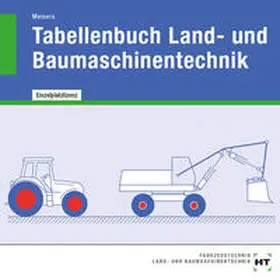 Meiners |  Tabellenbuch Land- und Baumaschinentechnik | Sonstiges |  Sack Fachmedien