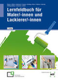 Bittner / Böhm / Bubelach |  eBook inside: Buch und eBook Lernfeldbuch für Maler/-innen und Lackierer/-innen | Buch |  Sack Fachmedien