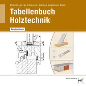 Au / Welzel / Heidsieck |  Tabellenbuch Holztechnik CD-ROM | Sonstiges |  Sack Fachmedien