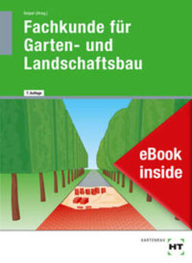 Seipel / Kruse / Schmitt | eBook inside: Buch und eBook Fachkunde für Garten- und Landschaftsbau | Buch | 978-3-582-35294-1 | sack.de