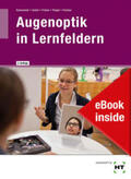 Kommnick / Schal / Fricke |  eBook inside: Buch und eBook Augenoptik in Lernfeldern | Buch |  Sack Fachmedien