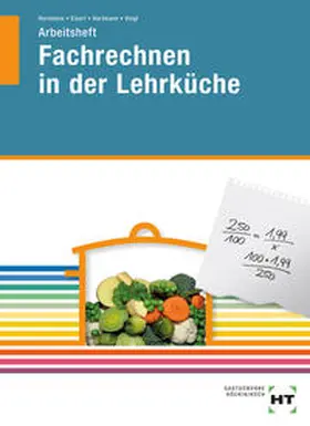 Herrmann / Eisert / Hartmann |  Fachrechnen in der Lehrküche. Arbeitsheft | Buch |  Sack Fachmedien