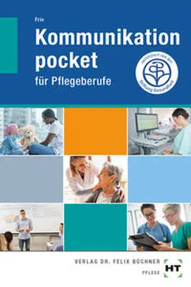 Frie |  eBook inside: Buch und eBook Kommunikation pocket - für Pflegeberufe | Buch |  Sack Fachmedien