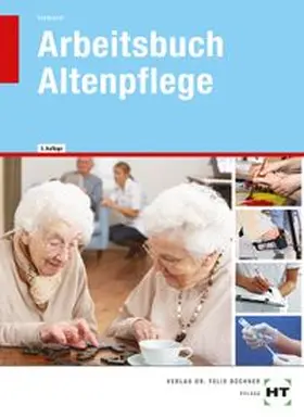 Fahlbusch |  Arbeitsbuch - Altenpflege | Buch |  Sack Fachmedien