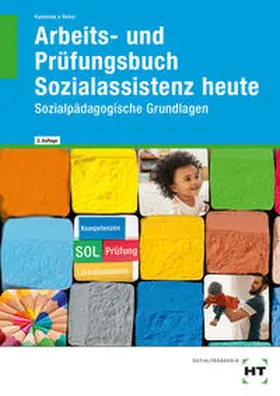 Heinz / Dr. Kamende / Kamende |  Arbeits- und Prüfungsbuch Sozialassistenz heute | Buch |  Sack Fachmedien
