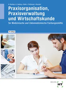 Nuding / Haller / Dr. Stollmaier |  Praxisorganisation, Praxisverwaltung und Wirtschaftskunde | Buch |  Sack Fachmedien