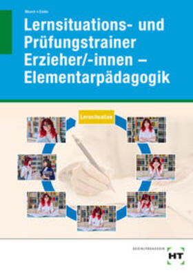 Mesch / Emke |  Lernsituations- und Prüfungstrainer Erzieher/-innen - Elementarpädagogik | Buch |  Sack Fachmedien